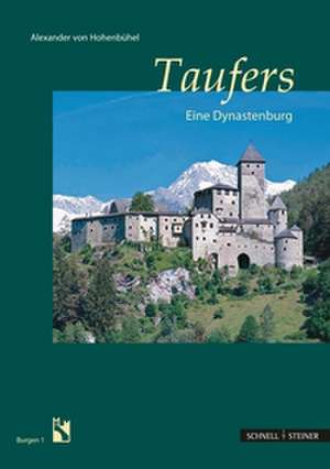 Taufers de Freiherr Alexander von Hohenbühel