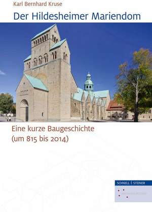 Der Hildesheimer Mariendom de Karl Bernhard Kruse