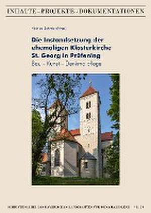 Die Instandsetzung der ehemaligen Klosterkirche St. Georg in Prüfening de Michael Schmidt