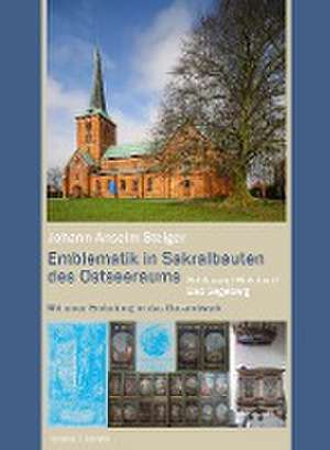 Emblematik in Sakralbauten des Ostseeraums - Set (Bände 1-8) de Johann Anselm Steiger