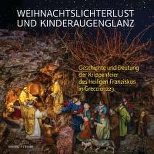 Weihnachtslichterlust und Kinderaugenglanz de Maria Baumann