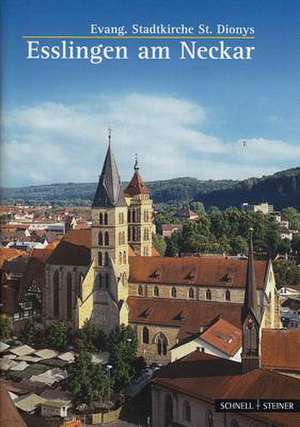 Esslingen Am Neckar: Eavng. Stadtkirche St. Dionys de Hannerlore Jooß