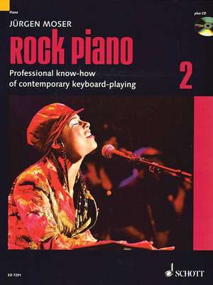 Rock Piano - Volume 2: Professional Know-How of Contemporary Keyboard-Playing de Jürgen Moser