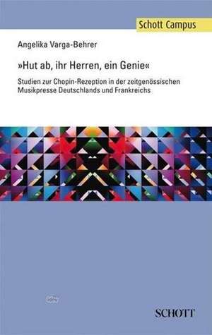 ¿Hut ab, ihr Herren, ein Genie¿ de Varga-Behrer Angelika