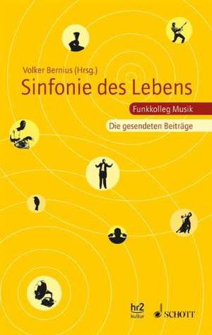 Sinfonie des Lebens de Volker Bernius