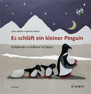 Es schläft ein kleiner Pinguin de Carla Häfner