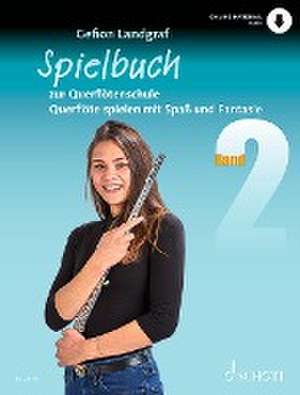 Querflötenschule Spielbuch 2 de Gefion Landgraf