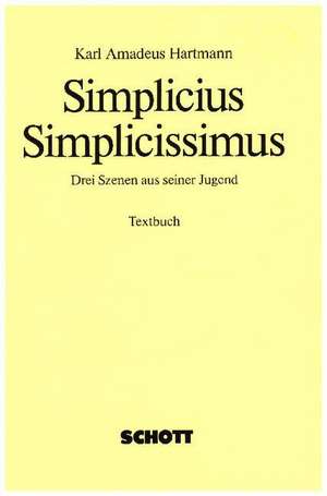 Simplicius Simplicissimus de Karl Amadeus Hartmann