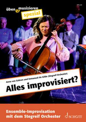 Alles improvisiert? de Anna von Gehren