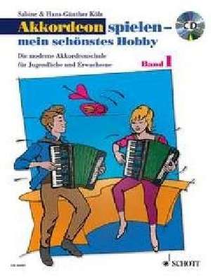 Akkordeon spielen - mein schönstes Hobby 01 de Sabine Kölz