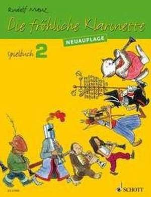 Die fröhliche Klarinette. Spielbuch 02 de Rudolf Mauz