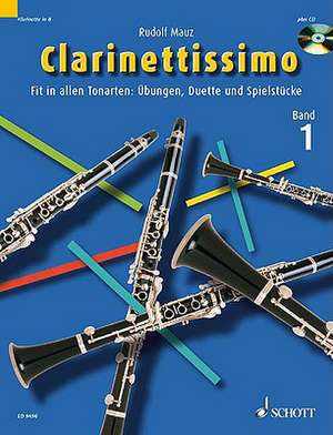 Clarinettissimo Vol. 1 Book/CD: For Clarinet Solo and Duet de Rudolf Mauz