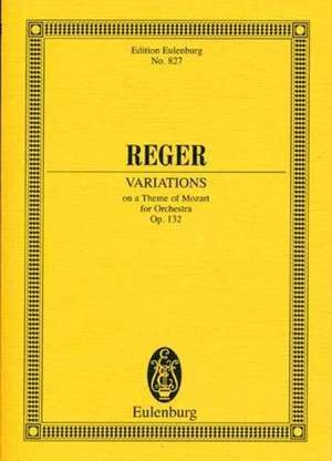 Mozart Variations, Op. 132: For Four Guitars and Orchestra de Max Reger