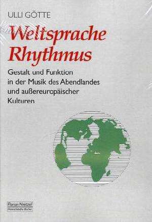 Weltsprache Rhythmus de Ulli Götte