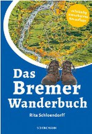 Das Bremer Wanderbuch de Rita Schloendorff