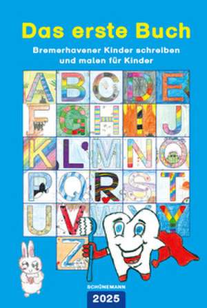 Das erste Buch 2025 de Das erste Buch e. V.