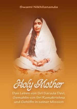 Holy Mother de Swami Nikhilananda