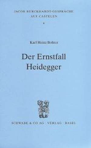 Der Ernstfall Heidegger de Karl Heinz Bohrer