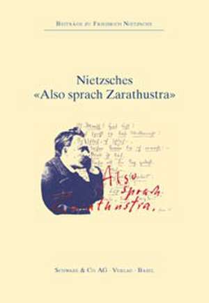 Nietzsches "Also sprach Zarathustra" de Peter Villwock