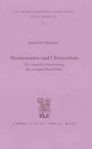 Humanismus und Christentum de Manfred Fuhrmann