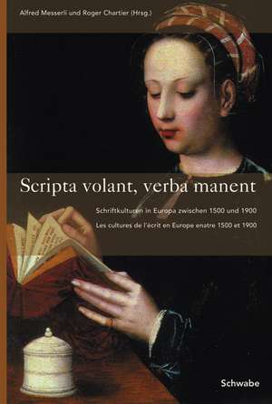 Scripta volant, verba manent de Roger Chartier