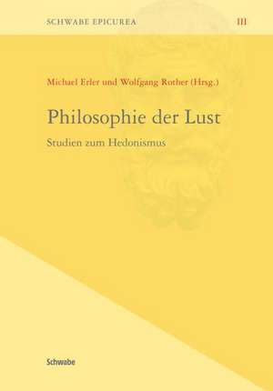 Philosophie der Lust de Michael Erler