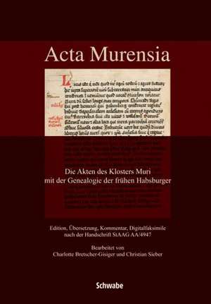 Acta Murensia de Christian Sieber