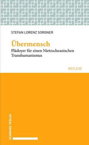 Übermensch de Stefan Lorenz Sorgner