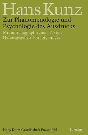 Zur Phänomenologie und Psychologie des Ausdrucks de Hans Kunz