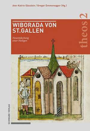 Wiborada von St. Gallen de Ann-Katrin Gässlein