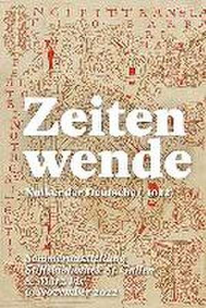 Zeitenwende - Notker der Deutsche (+ 1022) de Andreas Nievergelt