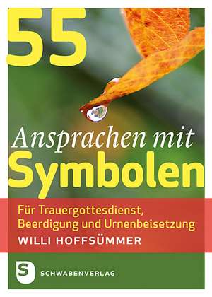 55 Ansprachen mit Symbolen de Willi Hoffsümmer