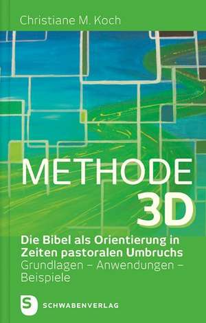 Methode 3D de Christiane M. Koch