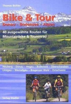 Bike & Tour Donau-Bodensee-Alpen de Thomas Bichler