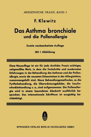 Das Asthma Bronchiale und die Pollenallergie de Felix Klewitz