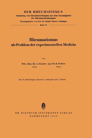 Rheumatismus: Als Problem der Experimentellen Medizin de A. Studer