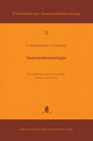 Immunohämatologie de Friedrich Scheiffarth