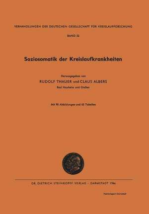 Soziosomatik der Kreislaufkrankheiten de Rudolf Thauer