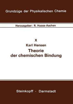 Theorie der chemischen Bindung de K. Hensen