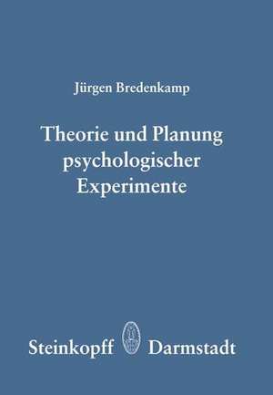 Theorie und Planung Psychologischer Experimente de J. Bredenkamp