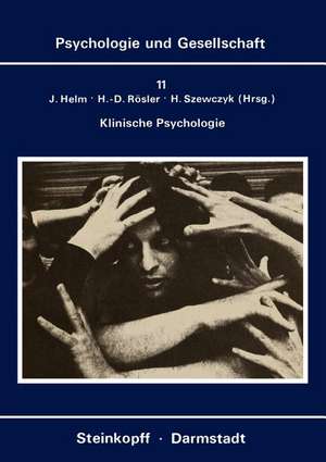 Klinische Psychologie: Theoretische und Ideologische Probleme de J. Helm