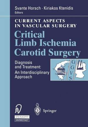 Critical Limb Ischemia Carotid Surgery de S. Horsch