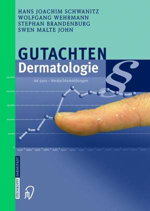 Gutachten Dermatologie de Hans Joachim Schwanitz