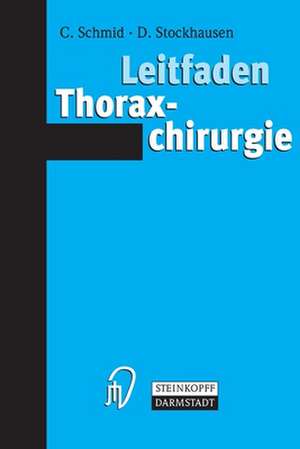 Leitfaden Thoraxchirurgie de Christof Schmid