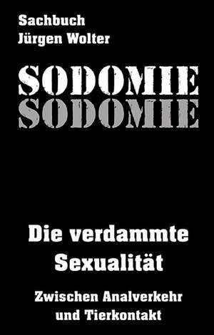 Sodomie de Jürgen Wolter