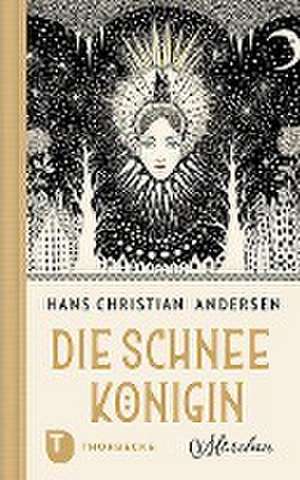 Die Schneekönigin de Hans Christian Andersen