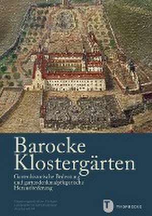 Barocke Klostergärten de Volkmar Eidloth