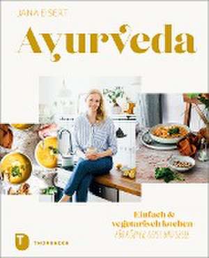 Ayurveda de Jana Eisert