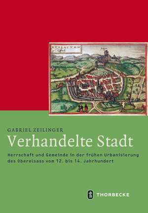 Verhandelte Stadt de Gabriel Zeilinger