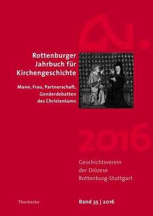 Rottenburger Jahrbuch für Kirchengeschichte 35/2016